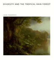 Diversity and the tropical rain forest by John Terborgh
