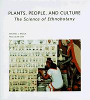 Plants, people, and culture : the science of ethnobotany