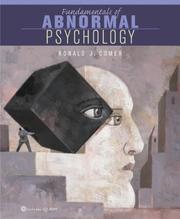 Cover of: Fundamentals of Abnormal Psychology by Ronald J. Comer