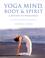 Cover of: Yoga Mind, Body and Spirit