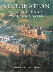 Restoration : the rebuilding of Windsor Castle