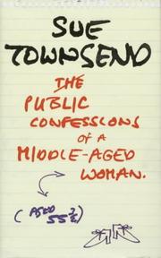 Cover of: Public confessions of a middle-aged woman aged 55 3/4