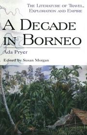 A decade in Borneo