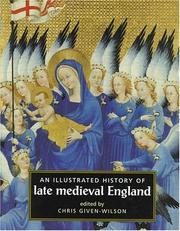 Cover of: An Illustrated History of Late Medieval England by Chris Given-Wilson