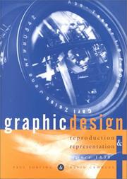 Cover of: Graphic Design: Reproduction and representation since 1800 (Studies in Design)