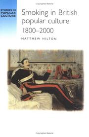 Cover of: Smoking in British Popular Culture 1800-2000: Perfect Pleasures (Studies in Popular Culture)