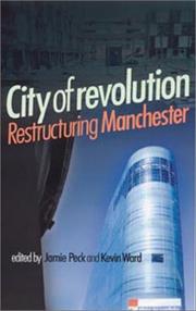 City of revolution : restructuring Manchester