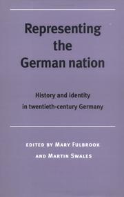 Representing the German nation : history and identity in twentieth-century Germany