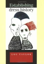 Establishing Dress History (Studies in Design) by Lou Taylor