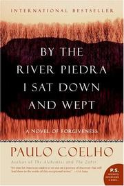 Cover of: By the River Piedra I Sat Down and Wept: A Novel of Forgiveness (P.S.)