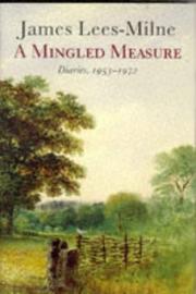 A mingled measure : diaries, 1953-1972