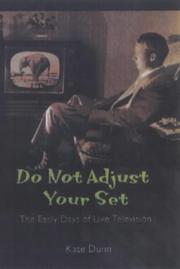 Do not adjust your set by Kate Dunn