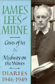 Diaries, 1946-1949 : Caves of ice & Midway on the waves