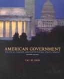 Cover of: American government: political change and institutional development