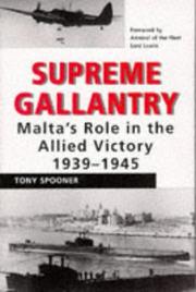 Cover of: Supreme gallantry: Malta's role in the allied victory, 1939-1945