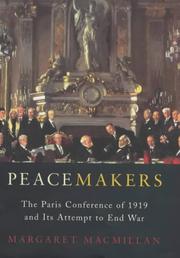 Peacemakers by Margaret Olwen Macmillan