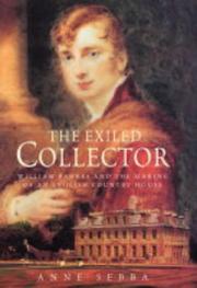 The exiled collector : William Bankes and the making of an English country house