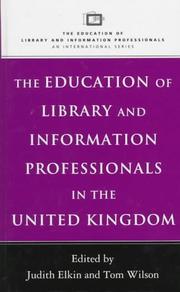 Cover of: The education of library and information professionals in the United Kingdom