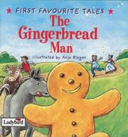 The gingerbread man : based on a traditional folk tale