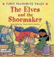 The elves and the shoemaker : based on the story by Jacob and Wilhelm Grimm