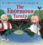 The enormous turnip : based on a traditional folk tale