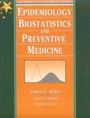 Epidemiology, biostatistics, and preventive medicine by James F. Jekel, David L. Katz, Joann G. Elmore