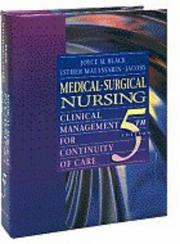 Medical-surgical nursing by Joyce M. Black, Esther Matassarin-Jacobs