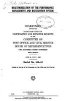 Cover of: Reauthorization of the performance management and recognition system: hearings before the Subcommittee on Compensation and Employee Benefits of the Committee on Post Office and Civil Service, House of Representatives, One Hundred Third Congress, first session, June 24; July 1, 1993.