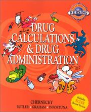 Cover of: Drug Calculations and Drug Administration (Real World Nursing Survival Guide)