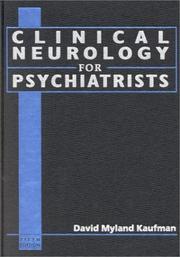 Clinical neurology for psychiatrists