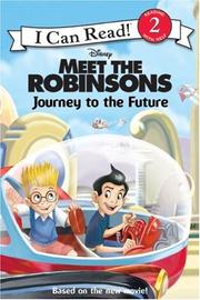 Cover of: Meet the Robinsons: Journey to the Future (I Can Read Book 2)
