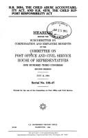 Cover of: H.R. 3694, the Child Abuse Accountability Act, and H.R. 4570, the Child Support Responsibility Act: hearing before the Subcommittee on Compensation and Employee Benefits of the Committee on Post Office and Civil Service, House of Representatives, One Hundred Third Congress, second session, July 12, 1994.