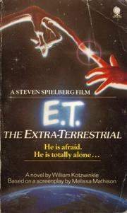 E.T. the extra-terrestrial : a novel