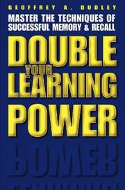 Cover of: Double Your Learning Power: Master the Techniques of Successful Memory and Recall