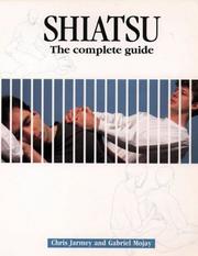 Shiatsu : the complete guide