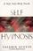 Cover of: Self Hypnosis