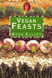 Vegan feasts : fresh flavours - pure and simple