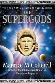 The supergods : they came on a mission to save mankind