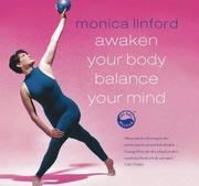 Awaken your body, balance your mind : perfect health using the chi ball method