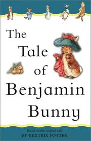 Cover of: The Tale of Benjamin Bunny by Beatrix Potter