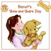 Cover of: Biscuit's Show and Share Day (Biscuit)