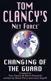 Cover of: Changing of the Guard (Net Force)