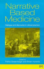 Narrative based medicine : dialogue and discourse in clinical practice