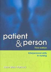 Patient and person : interpersonal skills in nursing