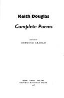 Cover of: Complete poems [of] Keith Douglas