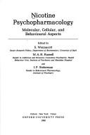 Nicotine psychopharmacology : molecular, cellular, and behaviouralaspects