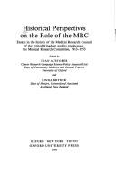 Historical perspectives on the role of the MRC