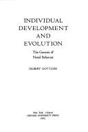 Cover of: Individual development and evolution: the genesis of novel behavior