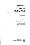 Cover of: Marxism and the metropolis: new perspectives in urban political economy