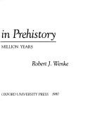 Cover of: Patterns in prehistory by Robert J. Wenke